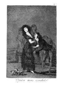 Francisco De Goya - Who is more overcome.