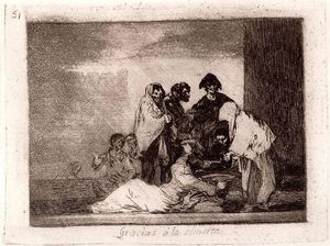 Francisco De Goya - Gracias a la almorta 1