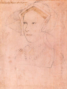 Hans Holbein The Younger - Queen Mary I Tudor