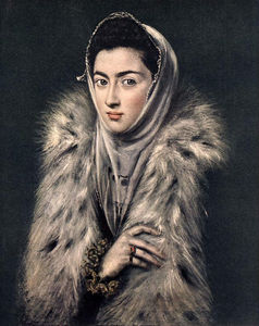 El Greco (Doménikos Theotokopoulos) - Lady with a Fur